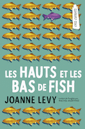 Hauts et les bas de Fish (Les)